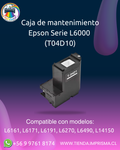 Caja de mantenimiento Epson Serie L6000 (T04D10)