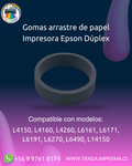 Gomas arrastre de papel Impresora Epson Dúplex