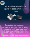Kit Rodillo + separador de agarre de papel Brother serie 1000