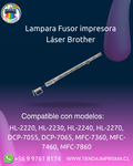 Lampara Fusor impresora Láser Brother